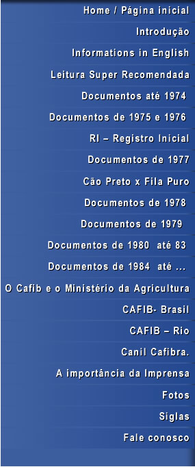 Fila Brasileiro, Chico Peltier, Francisco Peltier, C�o de Fila Brasileiro Fila, CAFIB - Clube de Aprimoramento do Fila Brasileiro